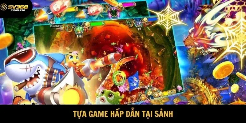 Một vài tựa game hấp dẫn
