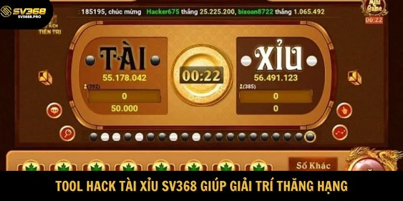 Tool hack Tài Xỉu SV368 giúp giải trí thăng hạng